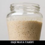 Ekşi Maya Tarifi
