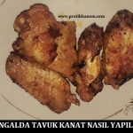 Mangalda Tavuk Kanat Nasıl Yapılır