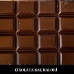 Çikolata Kaç Kalori